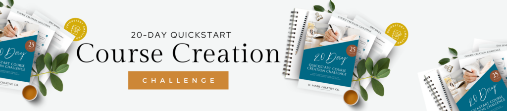 20-Day Quickstart Course Creation Challenge